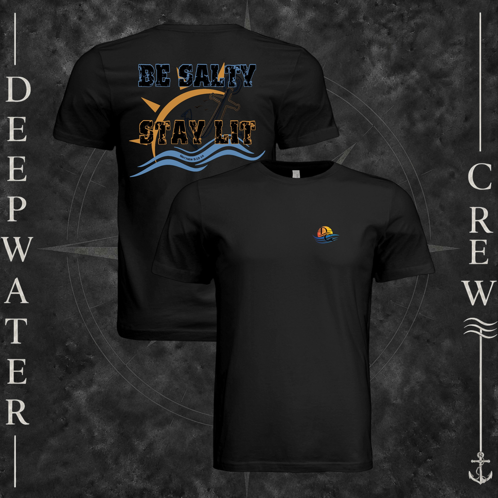 Black Deepwater Crew Co. Be Salty, Stay Lit crewneck T-shirt showing front and back views with cross-and-wave chest crest and Matthew 5:13–14 anchor-and-wave back graphic.