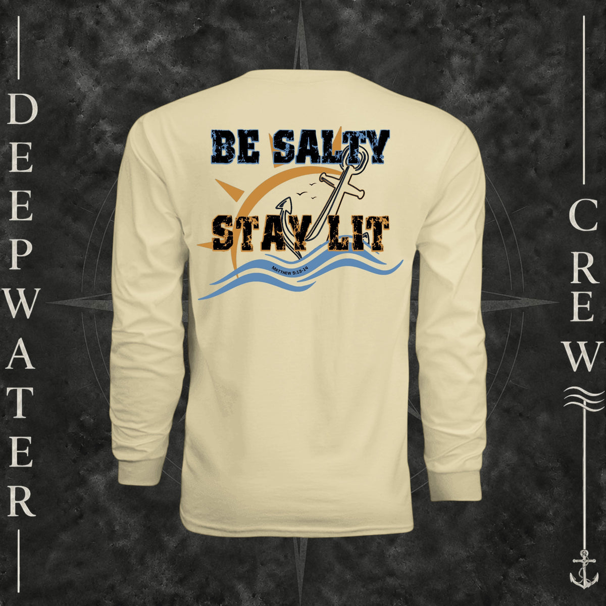 Light Yellow Deepwater Crew Co. Be Salty, Stay Lit UPF 44+ long-sleeve performance shirt, back view with distressed Be Salty, Stay Lit lettering, anchor, sun, blue waves, subtle cross, and Matthew 5:13–14.