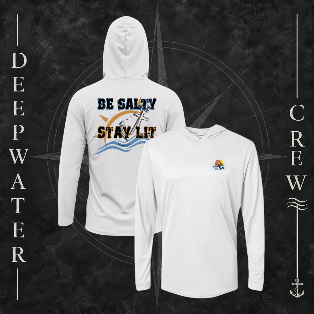 Aluminum Deepwater Crew Co. Be Salty, Stay Lit UPF 50+ performance hoodie showing front and back views with cross, sunset, and wave chest crest with DC logo and Matthew 5:13–14 anchor-and-wave back graphic.