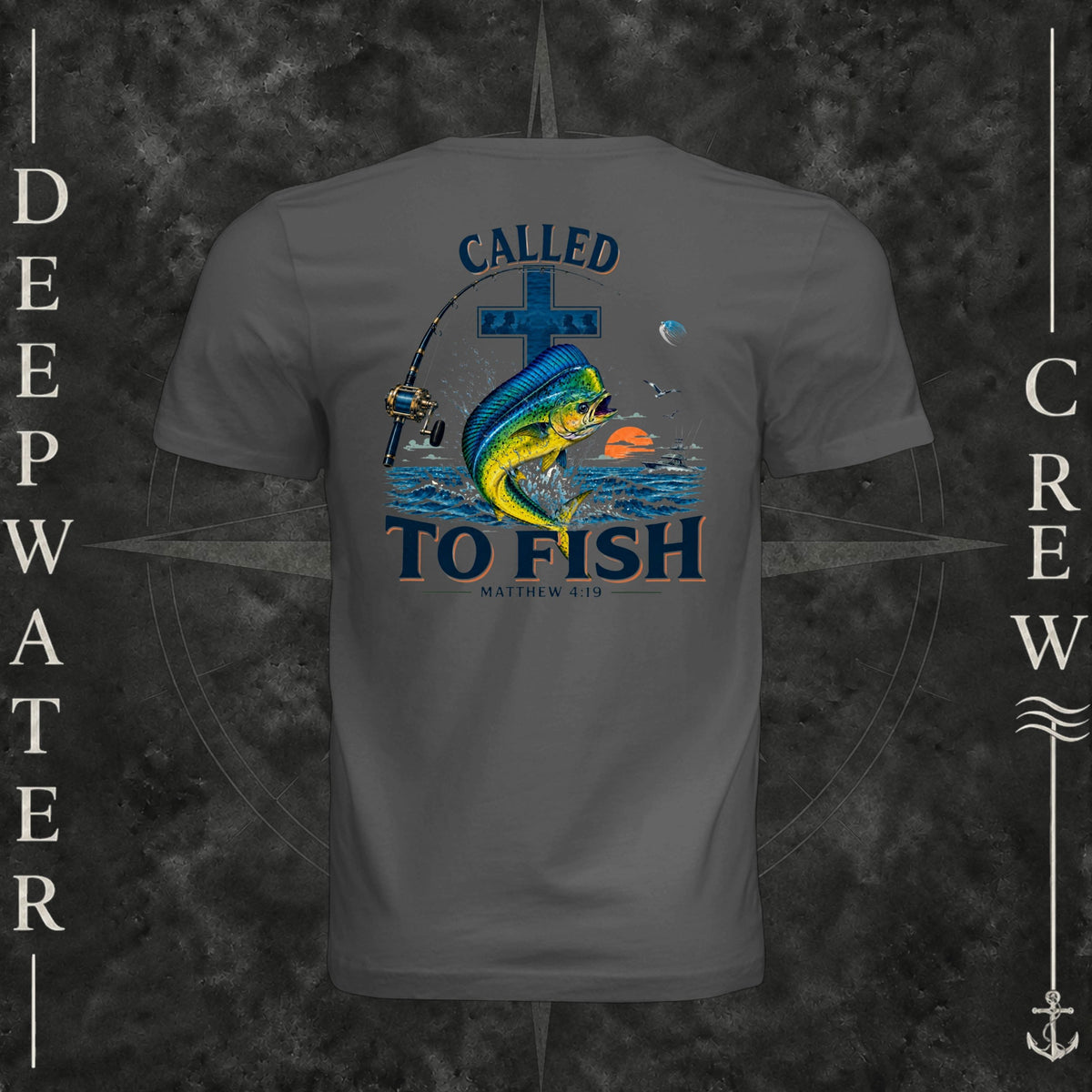 Asphalt Deepwater Crew Co. Called to Fish crewneck T-shirt, back view with cross, mahi-mahi, waves, offshore fishing elements, Matthew 4:19, and Called to Fish lettering.