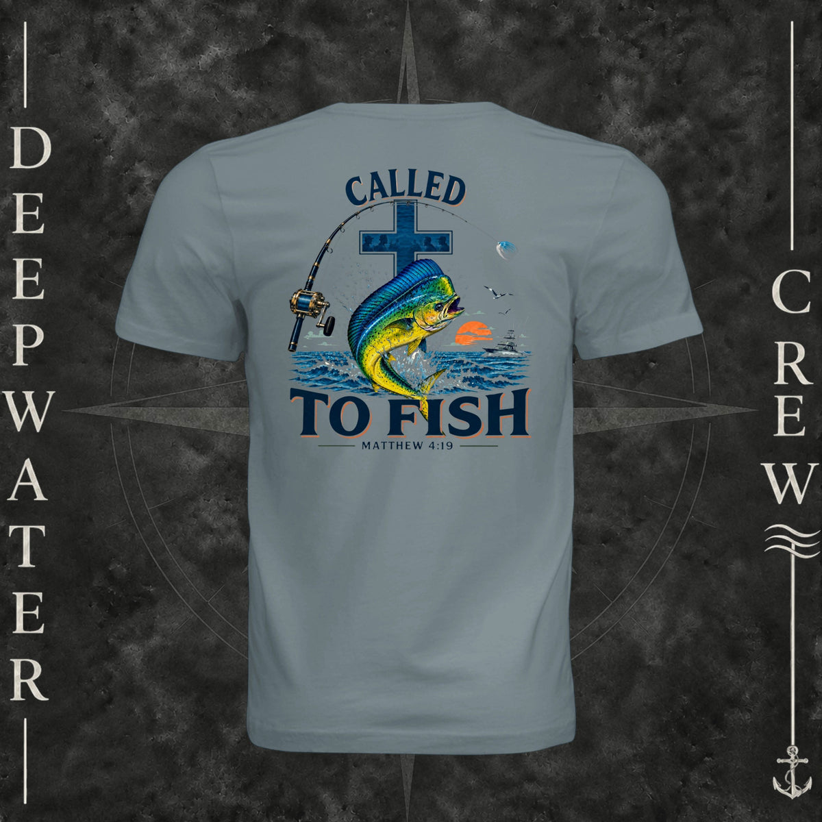 Blue Storm Deepwater Crew Co. Called to Fish crewneck T-shirt, back view with cross, mahi-mahi, waves, offshore fishing elements, Matthew 4:19, and Called to Fish lettering.