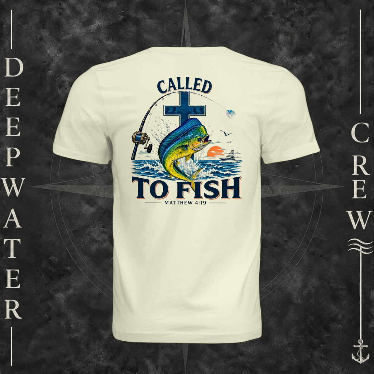 Natural Deepwater Crew Co. Called to Fish crewneck T-shirt, back view with cross, mahi-mahi, waves, offshore fishing elements, Matthew 4:19, and Called to Fish lettering.