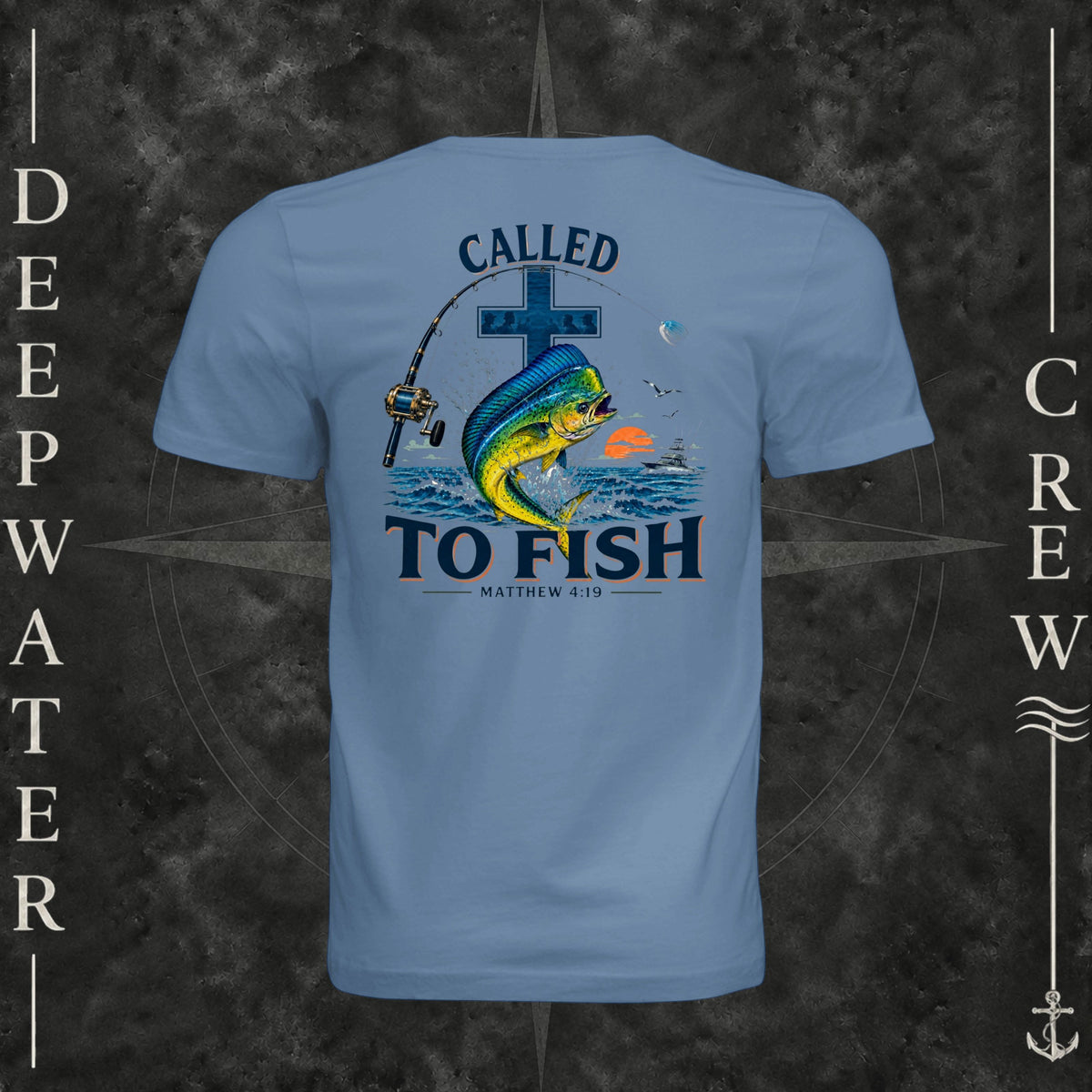 Slate Deepwater Crew Co. Called to Fish crewneck T-shirt, back view with cross, mahi-mahi, waves, offshore fishing elements, Matthew 4:19, and Called to Fish lettering.