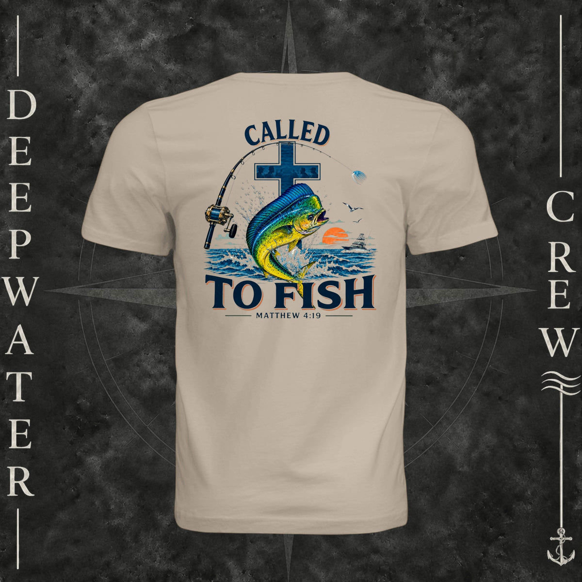 Tan Deepwater Crew Co. Called to Fish crewneck T-shirt, back view with cross, mahi-mahi, waves, offshore fishing elements, Matthew 4:19, and Called to Fish lettering.