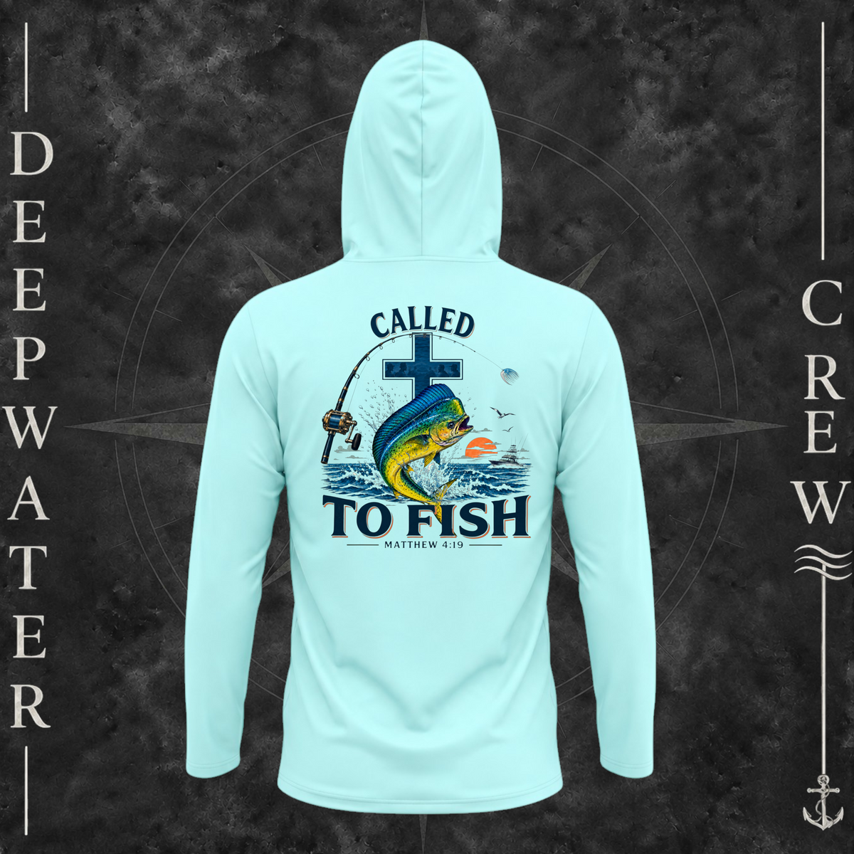 Aqua Blue Deepwater Crew Co. Called to Fish UPF 50+ performance hoodie, back view with cross, mahi-mahi, waves, offshore fishing elements, Matthew 4:19, and Called to Fish lettering.