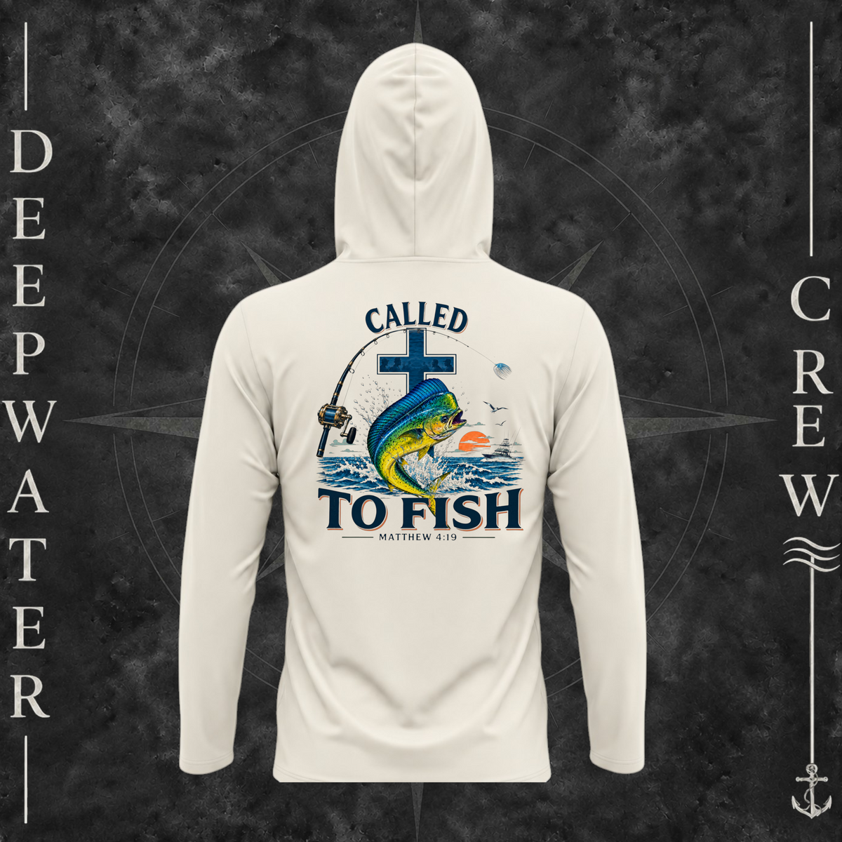 Sand Deepwater Crew Co. Called to Fish UPF 50+ performance hoodie, back view with cross, mahi-mahi, waves, offshore fishing elements, Matthew 4:19, and Called to Fish lettering.