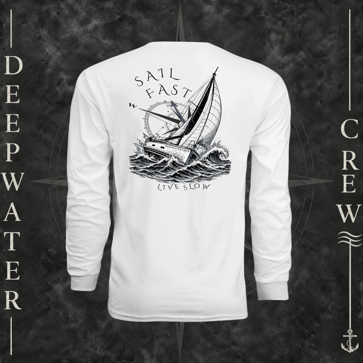 White Deepwater Crew Co. Fast & Free UPF 44+ long-sleeve performance shirt, back view with large sailboat, ocean wave and compass graphic featuring “Sail Fast Live Slow” lettering.