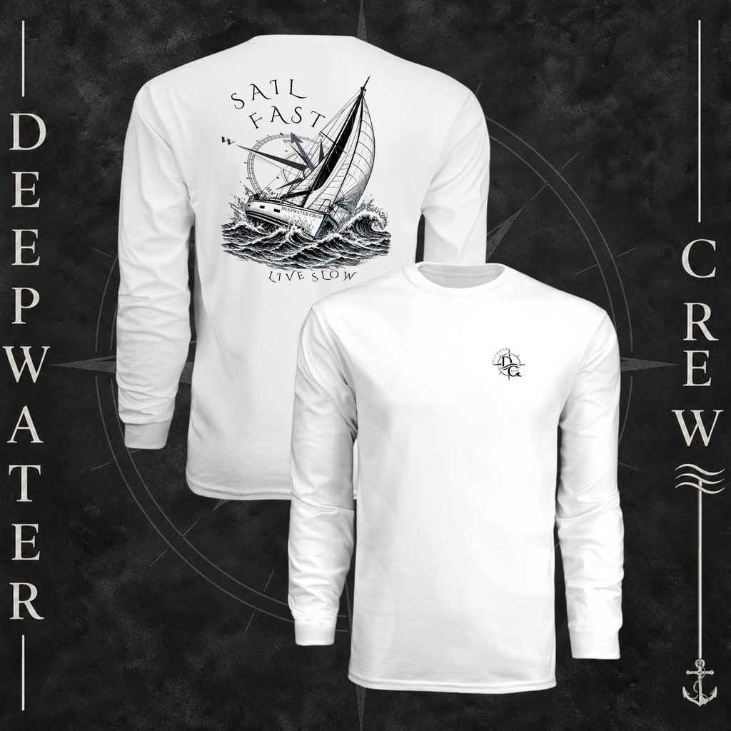 White Deepwater Crew Co. Fast & Free UPF 44+ long-sleeve performance shirt showing front and back views, with small DC compass chest logo and large sailboat, ocean wave, and compass graphic featuring “Sail Fast Live Slow” lettering.