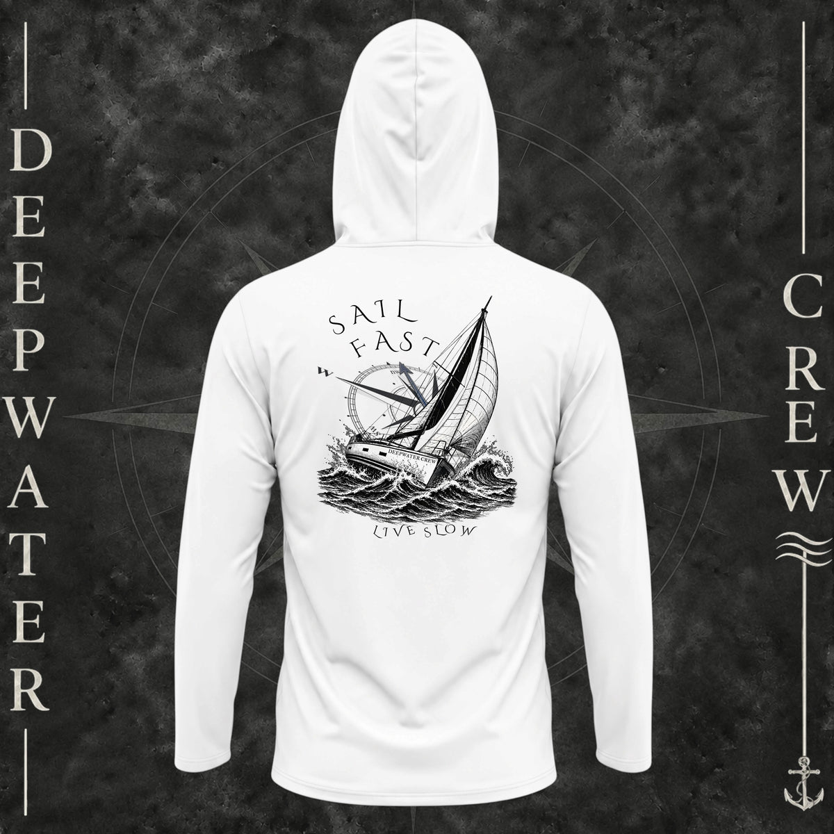 White Deepwater Crew Co. Fast & Free UPF 50+ performance hoodie, back view with large sailboat, ocean wave and compass graphic featuring “Sail Fast Live Slow” lettering.