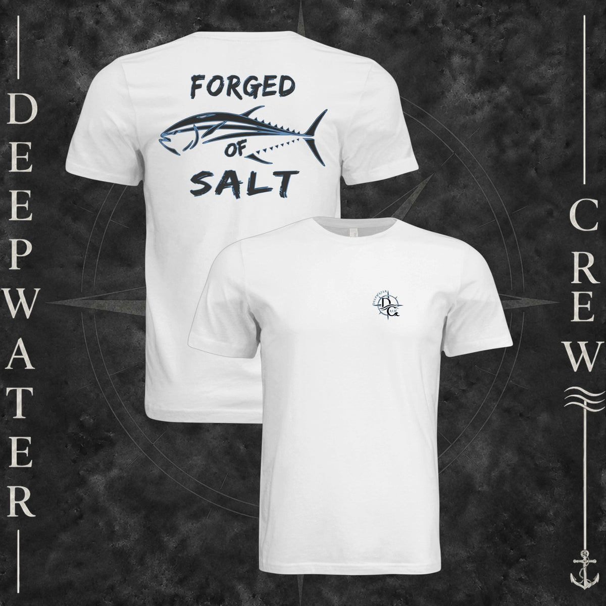 White Deepwater Crew Co. Forged of Salt crewneck T-shirt showing front and back views with DC compass-and-wave chest logo and stylized tuna Forged of Salt back graphic.