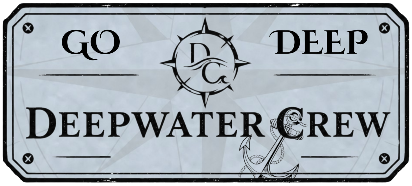 Go Deep Deepwater Crew nautical sign